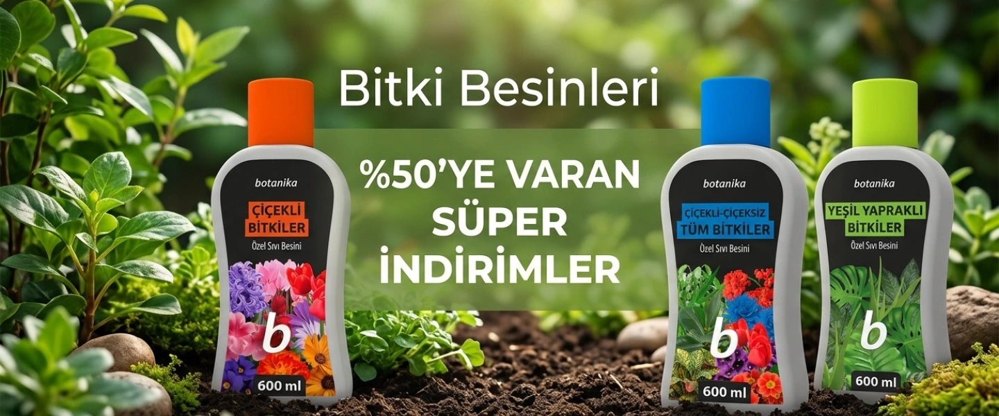 Botanika sıvı bitki besini çeşitlerinde %50’ye varan süper indirimler yeşil bitkiler ve toprak eşliğinde sunuluyor.